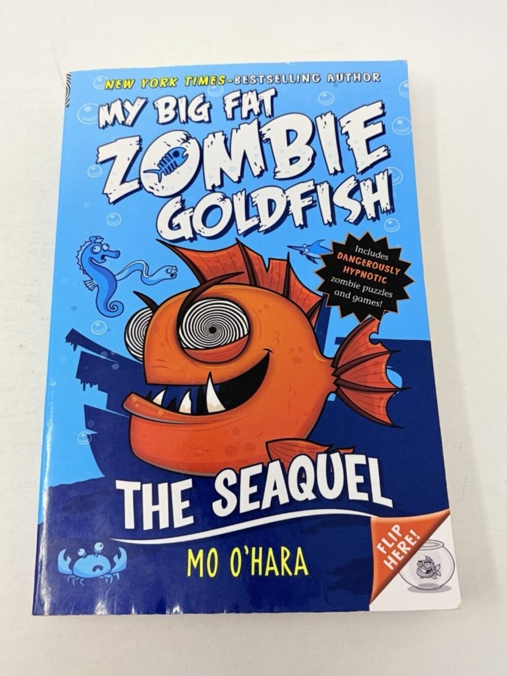 SeaQuel: My Big Fat Zombie‎ Goldfish by Mo O'Hara (2015, Trade Paperback)